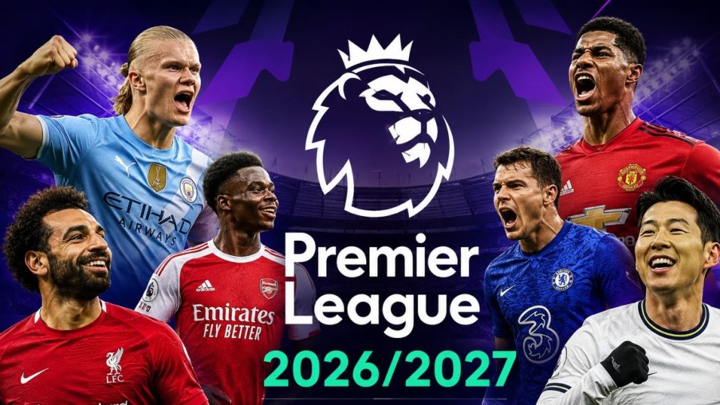 Premier League 2026-2027 : sur quelle chaîne regarder les matchs ?